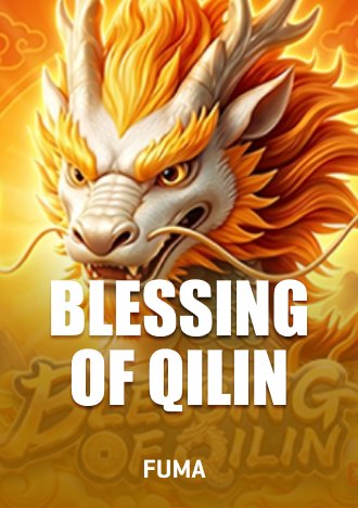 Blessing of Qilin · FUMA